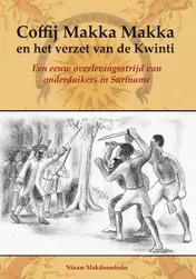 Omslag van Coffij Makka Makka en het verzet van de Kwinti