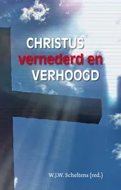 Omslag van Christus vernederd en verhoogd