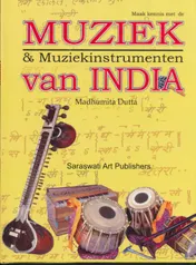Omslag van Maak kennis met de Muziek en Muziekinstrumenten van India