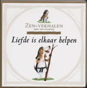 Omslag van Liefde is elkaar helpen