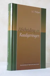 Omslag van Afscheiding en Raadgevingen