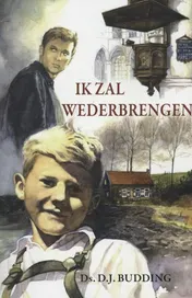 Omslag van Ik zal wederbrengen