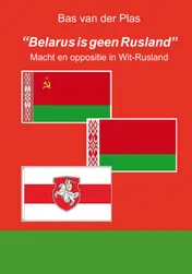 Omslag van "Belarus is geen Rusland"