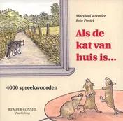 Omslag van Als de kat van huis is ...