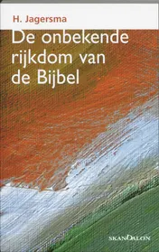 Omslag van De onbekende rijkdom van de bijbel