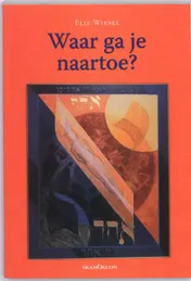Omslag van Waar ga je naartoe?