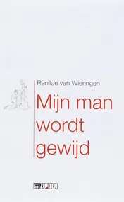 Omslag van Mijn man wordt gewijd