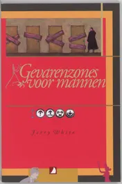 Omslag van Gevarenzones voor mannen
