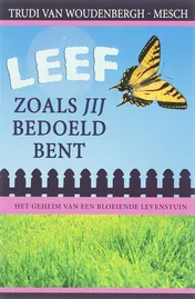 Omslag van Leef zoals jij bedoeld bent