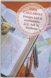 Omslag van Vroeger had ik antwoorden, NU heb ik kinderen