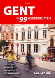 Omslag van Gent in 99 gedenkplaten