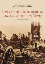 Omslag van Ieper in de Grote Oorlog = The great war in Ypres