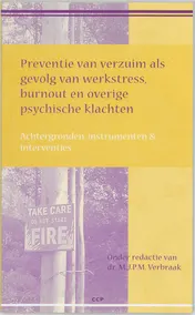 Omslag van Preventie van verzuim als gevolg van werkstress, burnout en overige psychische klachten