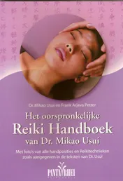 Omslag van Het ooorspronkelijke Reiki handboek van dr. Mikao Usui