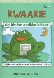 Omslag van Kwaakie, de kleine smikkelkikker