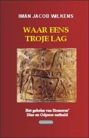 Omslag van Waar eens Troje lag