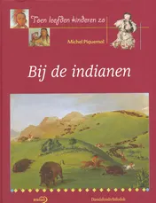 Omslag van Bij de indianen