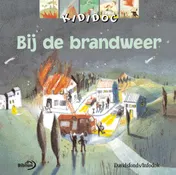 Omslag van Bij de brandweer