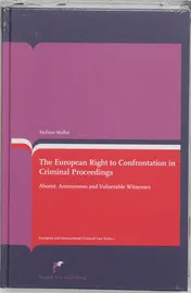 Omslag van The Right to Confrontation in European Criminal Proceedings