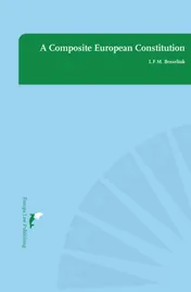 Omslag van A Composite European Constitution/ Een Samengestelde Europese Grondwet