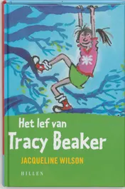 Omslag van Het lef van Tracy Beaker