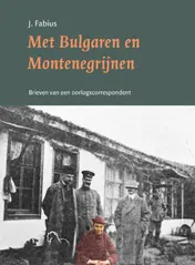 Omslag van Met Bulgaren en Montenegrijnen