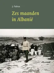 Omslag van Zes maanden in Albanië