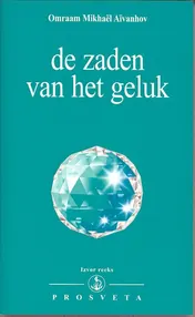 Omslag van De zaden van het geluk