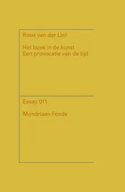 Omslag van Het boek in de kunst. Een provocatie van de tijd