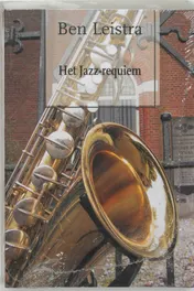 Omslag van Requiem voor een saxofonist