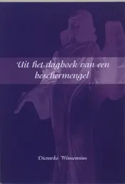 Omslag van Uit het dagboek van een beschermengel
