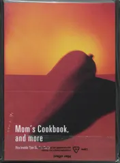 Omslag van Mom's cookbook, and more