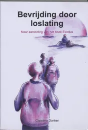 Omslag van Bevrijding door loslating