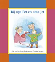 Omslag van Bij opa Pet en oma Jet