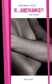 Omslag van Ik... borstkanker?!