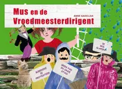 Omslag van Mus en de Vroedmeesterdirigent