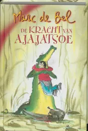 Omslag van De kracht van Ajajatsoe