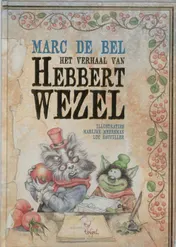 Omslag van Het verhaal van Hebbert Wezel