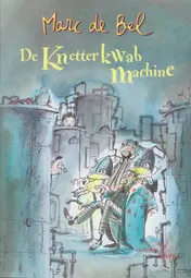 Omslag van The Making of Knetterkwabmachine