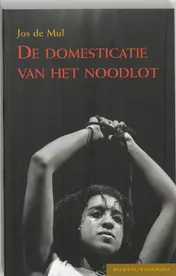 Omslag van De domesticatie van het noodlot