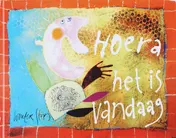 Omslag van Hoera, het is vandaag