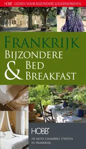 Omslag van Frankrijk bijzondere bed & breakfast