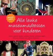 Omslag van Alle leuke museumadressen voor kinderen
