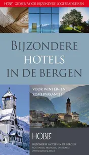 Omslag van Bijzondere hotels in de bergen