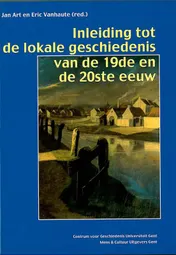 Omslag van Inleiding tot de lokale geschiedenis van de 19e en de 20ste eeuw
