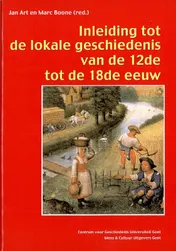 Omslag van Inleiding tot de lokale geschiedenis van de 12de tot de 18de eeuw