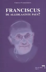 Omslag van Franciscus, de allerlaatste paus?
