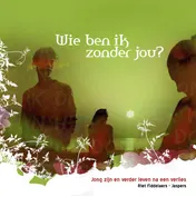 Omslag van Wie ben ik zonder jou?