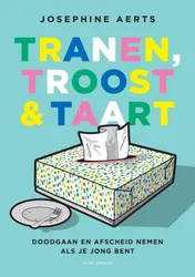 Omslag van Tranen, troost & taart