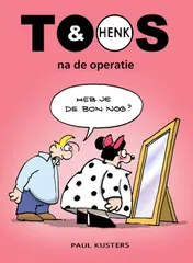 Omslag van Toos & Henk na de operatie